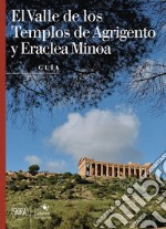 El Valle de los Templos de Agrigento y Eraclea Minoa