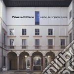 Palazzo Citterio verso la grande Brera libro