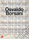 Osvaldo Borsani. Ediz. italiana e inglese libro