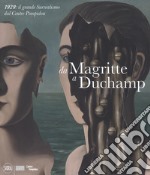 Da Magritte a Duchamp. 1929: il grande Surrealismo dal Centre Pompidou. Ediz. a colori