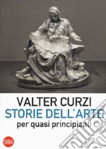 Storie dell'arte per quasi principianti