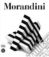 Marcello Morandini. Catalogo ragionato. Ediz. a colori libro di Meneguzzo M. (cur.)