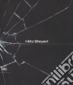 Hito Steyerl. The city of broken windows. Ediz. italiana libro