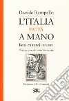 L'Italia fatta a mano. I beni culturali viventi. Dialogo con Antonio Carnevale libro