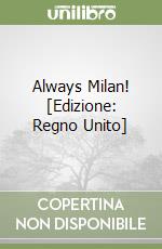Always Milan! [Edizione: Regno Unito] libro