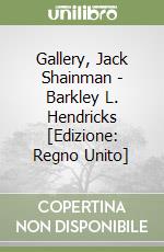Gallery, Jack Shainman - Barkley L. Hendricks [Edizione: Regno Unito] libro