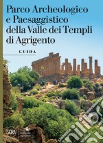 Parco archeologico e paesaggistico della Valle dei Templi di Agrigento