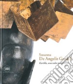 Susanna De Angelis Gardel. Karekla una sedia per l'anima. Ediz. illustrata libro