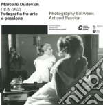 Marcello Dudovich (1878-1962). Fotografia tra arte e passione. Ediz. italiana e inglese