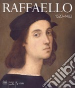 Raffaello 1520-1483. Ediz. a colori libro