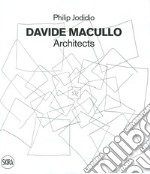 Davide Macullo architects. Ediz. illustrata libro