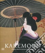 Kakemono. Cinque secoli di pittura giapponese. Ediz. a colori