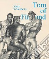 Tom of Finland. Made in Germany. Ediz. inglese e tedesca libro