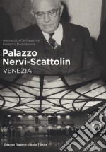 Palazzo Nervi-Scattolin. Venezia libro