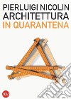 Architettura in quarantena libro