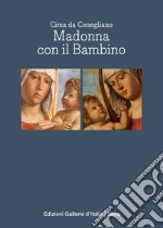 Cima da Conegliano. Madonna con il bambino libro