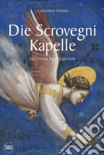 Die Scrovegni Kapelle Giottos revolution libro