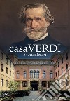 Casa Verdi e i suoi tesori libro