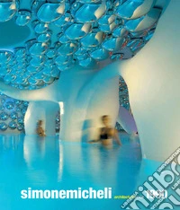Simone Micheli architecture since 1990