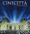 Cinecittà. Un patrimonio aperto. Ediz. italiana e inglese libro