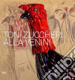 Toni Zuccheri alla Venini libro