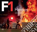 F1 Heroes. Campioni e leggende nelle foto di Motorsport Images libro