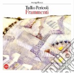 Tullio Pericoli. Frammenti. Ediz. italiana e inglese libro