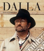 Lucio Dalla. Anche se il tempo passa libro