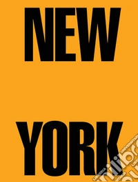 New York 1962-1964. Ediz. a colori