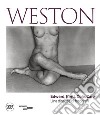 Weston. Edward, Brett, Cole, Cara. Una dinastia di fotografi. Ediz. illustrata libro di Maggia F. (cur.)