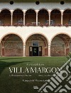 Villa Margon. Il Rinascimento a Trento-Studi ricerche e documenti. Ediz. illustrata libro di Lupo Michelangelo