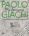 Paolo Giachi. My journey. Cool shops and home interiors. Ediz. italiana e inglese libro