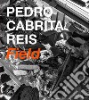 Pedro Cabrita Reis. Field libro