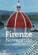 Firenze Novecento libro