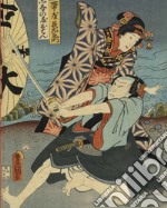 Utamaro, Hokusai, Hiroshige. Geishe, samurai e la civiltà del piacere. Ediz. illustrata