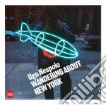 Ugo Nespolo. Wandering about New York libro