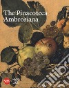 The pinacoteca ambrosiana. Ediz. inglese libro