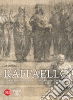 Raffaello. Il Cartone della Scuola di Atene-The Cartoon of the School of Athens. Ediz. illustrata libro