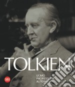 Tolkien. Uomo, professore, autore libro