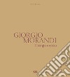 Giorgio Morandi. Il tempo sospeso. Ediz. illustrata libro