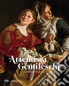 Artemisia Gentileschi. Coraggio e passione. Ediz. illustrata libro