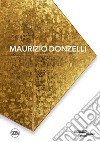 Maurizio Donzelli. Spellbound libro di Fiz A. (cur.)