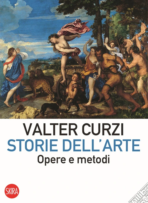 Storie dell'arte. Opere e metodi