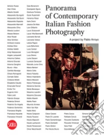 Panorama of contemporary italian fashion photography. Ediz. italiana e inglese