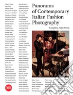 Panorama of contemporary italian fashion photography. Ediz. italiana e inglese libro