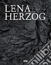 Lena Herzog libro di Burini Silvia Barbieri Giuseppe