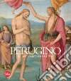 Perugino. Il battesimo di Cristo. Ediz. illustrata libro