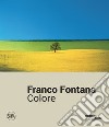 Franco Fontana. Colore. Ediz. illustrata libro