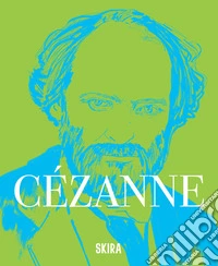 Cézanne. Ediz. illustrata