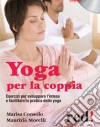 Yoga per la coppia. DVD libro